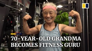 '70-year-old Chinese grandma becomes fitness guru'