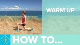 'How To Warm Up'