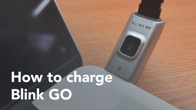 'Blink GO: How to charge the device'