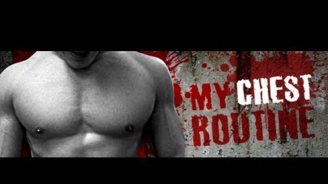 'My Chest Workout- Scott Herman'