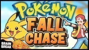 'Pokémon Chase | Fall Brain Break | GoNoodle Inspired | Just Dance'