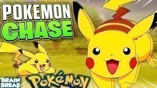 'Pokemon Chase | Brain Break | Pokémon Run | Just Dance'