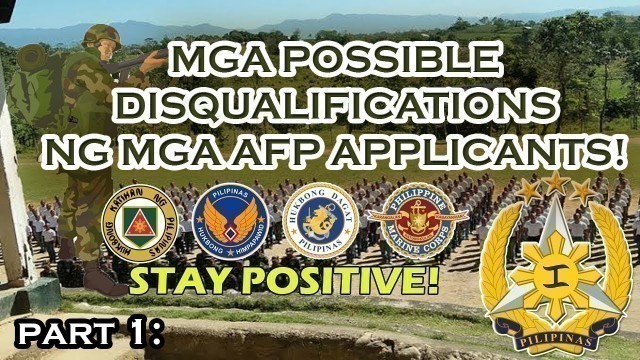 'POSSIBLE DISQUALIFICATIONS NG MGA AFP APPLICANTS | ALAMIN! | PART 1'