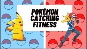 'Pokémon Catching Fitness- Distance Learning Physical Education Game'