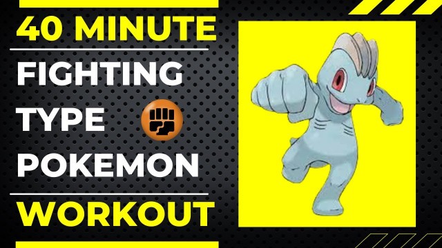 'Fighting Type Pokemon Workout! At Home Training'
