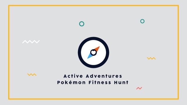 'Active Adventures: Pokemon Fitness Hunt | #HPEatHome'