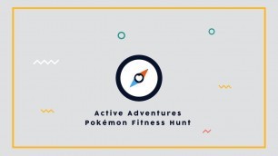 'Active Adventures: Pokemon Fitness Hunt | #HPEatHome'