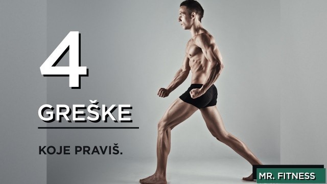 '4 GREŠKE koje prave muškarci  |  Trening za POČETNIKE  |  Mr. Fitness'