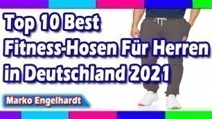 'Top 10 Best Fitness-Hosen Für Herren in Deutschland 2021'