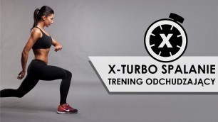 'X-Turbo Spalanie - Ekstremalny Trening Odchudzający'