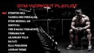 'TAMIL GYM WORKOUT PLAYLIST 