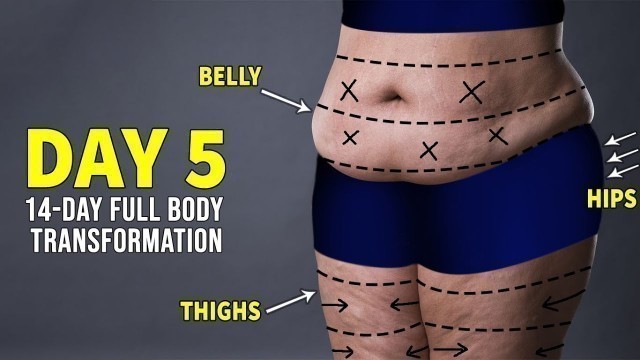 'DAY 5 (BELLY + HIPS + THIGHS) | | 14 DAY FULL BODY TRANSFORMATION PROGRAM'