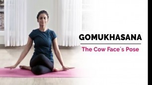 'Gomukhasana | Cow Face Yoga Pose | Steps | Benefits | Yogic Fitness'