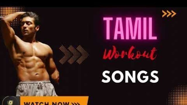 'Tamil workout Song Tamil | Motivational Tamil Song'