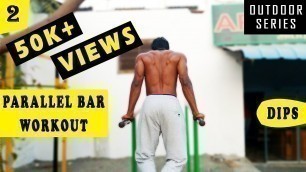 'Double Bar (Parallel Bar) Exercise  - Dips | Outdoor Workouts | Tamil | Aravind RJ | Udarpayirchi'