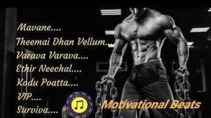 'Tamil Motivational songs | Gym songs tamil | Motivational Beats |Tamil Motivational'
