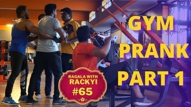 'Gym Prank Part 1 | Fitness Prank | Peela Guys | RagalaWithRackyi #65 | Tamil Pranks'