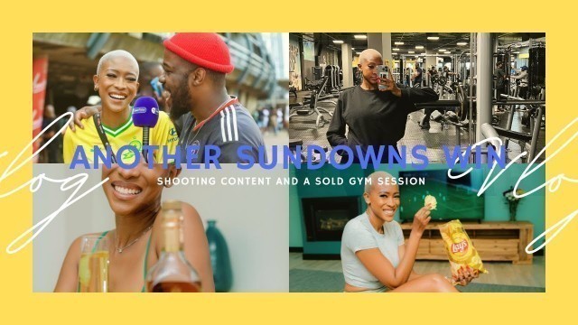 'VLOG: ANOTHER SUNDOWNS WIN, SHOOTING CONTENT AND WORKING ON MY FITNESS | TWIGGY MOLI'