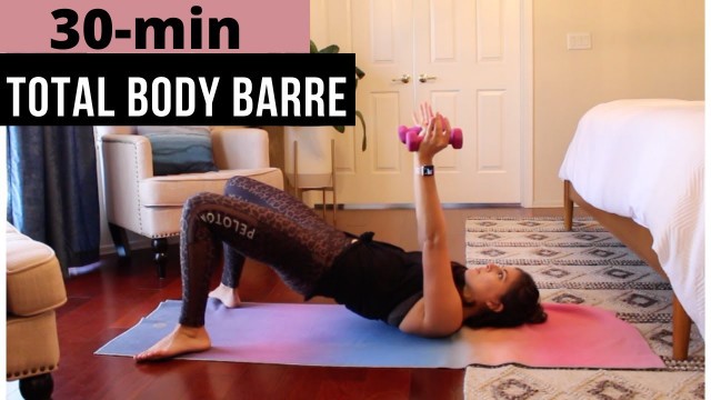 '30-minute Total Body Barre Workout with Weights'