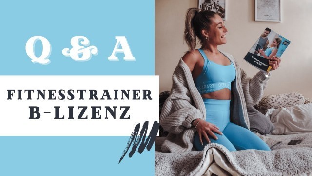 'Fitnesstrainer B-Lizenz bei der OTL: Inhalt, Lernen & Prüfung - Q&A zur Trainer Ausbildung'