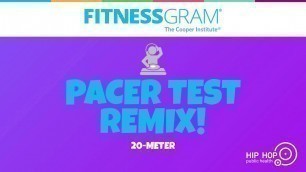 'FitnessGram PACER Test Remix! 20-Meter'