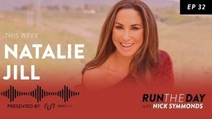 'Natalie Jill, CEO of Natalie Jill Fitness - Why Vulnerability Is So Important - 032'