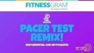 'FitnessGram PACER Test Remix! INSTRUMENTAL CON MOTIVACIÓN'