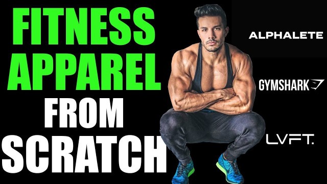 'How To Start A Fitness Clothing Line With $0 | Building An Apparel Brand'