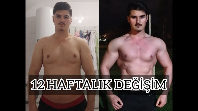 '12 HAFTALIK DEĞİŞİM FİNAL BÖLÜMÜ / 3 AYLIK DEĞİŞİM / FİTNESS DEĞİŞİM-TRANSFORMATION/ NATURAL DEĞİŞİM'