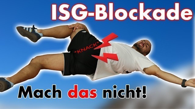 'ISG - Blockade einrenken ►►► Diesen Fehler bezahlst du mit Schmerz (+ dauerhafte Lösung )'