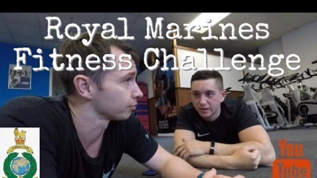 'THE ROYAL MARINES FITNESS CHALLENGE'