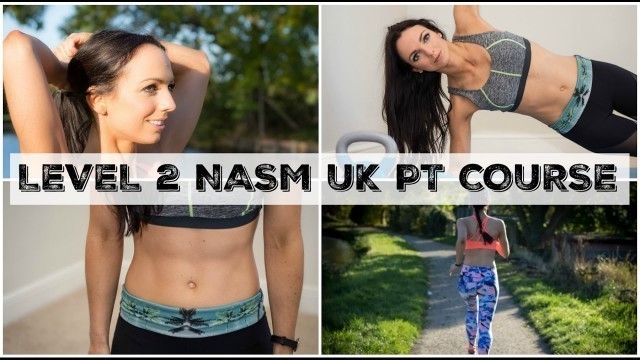 'Passing my Level 2 Fitness Trainer Course! | NASM UK Review'