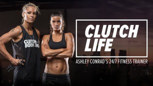 'Clutch Life: Ashley Conrad\'s 24/7 Fitness Trainer | Trailer'