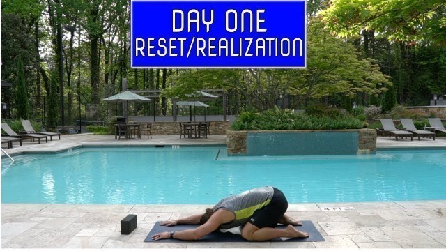 'Day One Yoga Workout- Reset and Realization'