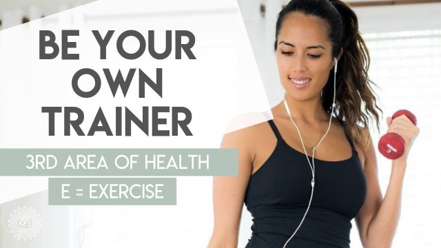 'Be Your Own Personal Fitness Trainer (5 Areas of Health Series)'