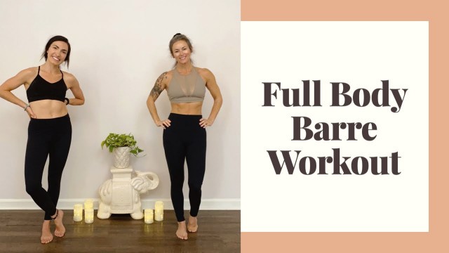 '30-Minute Full Body Barre Workout #3 (without the barre!)'