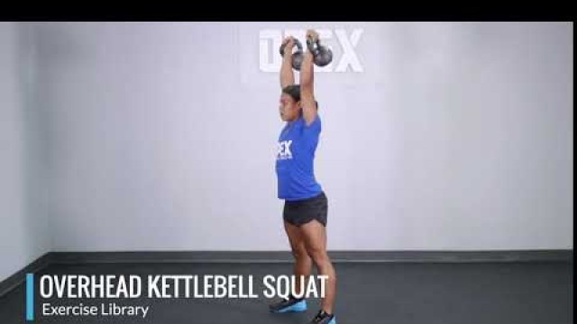 'Overhead Kettlebell Squat - OPEX Exercise Library'