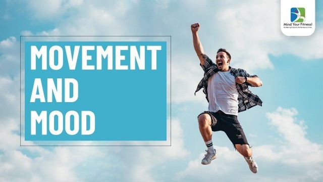 'Movement & Mood | Mind Your Fitness'