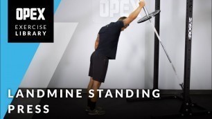 'Landmine Standing Press - OPEX Exercise Library'