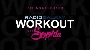 'Radio Galaxy Workout mit Sophia Thiel (Teil 4)'