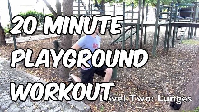 '20 Minute Playground Workout | Nerd Fitness'