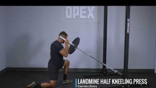 'Landmine Half Kneeling Press - OPEX Exercise Library'