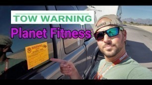 'Camper Tow Warning at Planet Fitness Tucson Arizona'