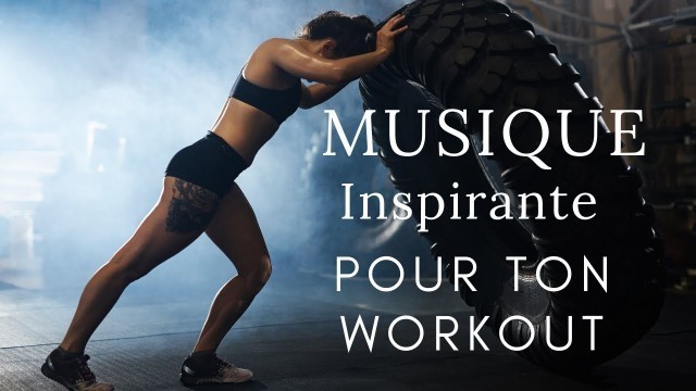 'Inspirations -  musique Workout 2020 | Motivation Fitness & Gym'