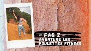 'FAQ 2 - Mon aventure Les Poulettes Fitness'