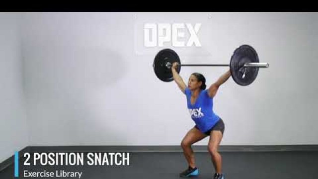 '2 Position Snatch - OPEX Exercise Library'