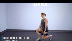 'Dumbbell Short Lunge - OPEX Exercise Library'