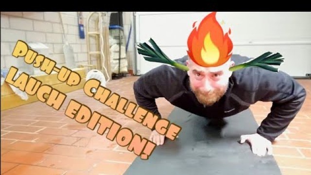 'Push-up challenge - LAUCH EDITION!'