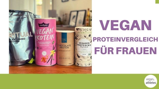 'Das beste vegane Protein für Frauen - GymQueen, Vivolife Ritual, Innonature, Your Superfood im Test'