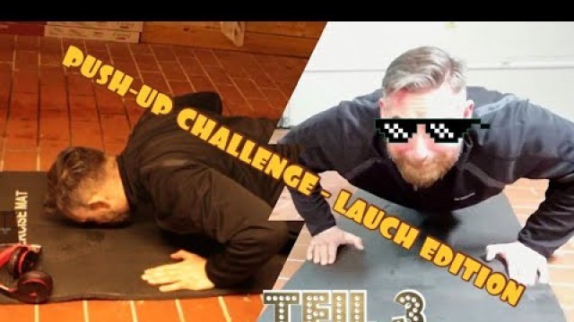 'Push-up challenge - LAUCH Edition TEIL 3'